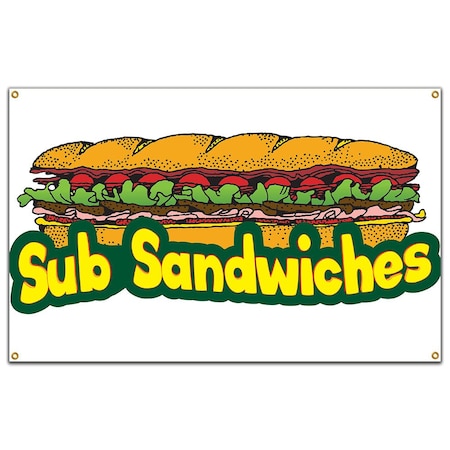 Signmission Sub Sandwiches Banner Heavy Duty 13 Oz Vinyl with Grommets B-60 Sub Sandwiches